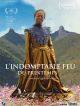 L’ Indomptable Feu Du Printemps en DVD et Blu-Ray