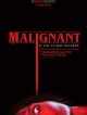 Malignant DVD et Blu-Ray