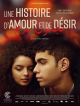 Une Histoire D'amour Et De Désir DVD et Blu-Ray
