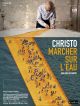 Christo : Marcher Sur L'eau en DVD et Blu-Ray