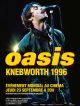 Oasis Knebworth 1996 DVD et Blu-Ray