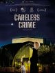 Careless Crime en DVD et Blu-Ray