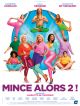 Mince Alors 2 ! DVD et Blu-Ray