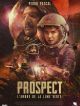Prospect, L'ambre De La Lune Verte en DVD et Blu-Ray