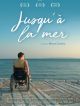Jusqu'à La Mer en DVD et Blu-Ray
