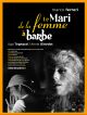 Le Mari De La Femme A Barbe en DVD et Blu-Ray