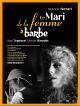 Le Mari De La Femme A Barbe DVD et Blu-Ray