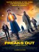 Freaks Out DVD et Blu-Ray