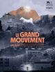 Le Grand Mouvement en DVD et Blu-Ray