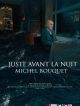 Juste Avant La Nuit - Michel Bouquet en DVD et Blu-Ray