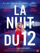 La Nuit Du 12 DVD et Blu-Ray