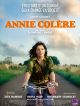 Annie Colère en DVD et Blu-Ray