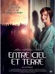 Entre Ciel Et Terre en DVD et Blu-Ray