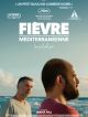 Fièvre Méditerranéenne en DVD et Blu-Ray