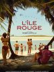 L'Île Rouge en DVD et Blu-Ray