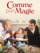 Comme Par Magie en DVD et Blu-Ray