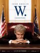 W - L'improbable Président DVD et Blu-Ray