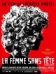 La Femme Sans Tête en DVD et Blu-Ray