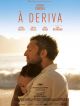 A Deriva en DVD et Blu-Ray