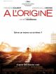 A L'origine en DVD et Blu-Ray