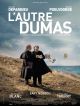 L'autre Dumas DVD et Blu-Ray