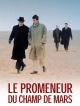 Le Promeneur Du Champ De Mars en DVD et Blu-Ray