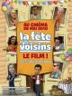 La Fête Des Voisins en DVD et Blu-Ray