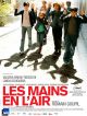 Les Mains En L'air en DVD et Blu-Ray