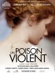Un Poison Violent DVD et Blu-Ray