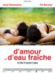 D'amour Et D'eau Fraiche en DVD et Blu-Ray