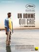 Un Homme Qui Crie DVD et Blu-Ray