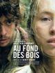 Au Fond Des Bois DVD et Blu-Ray