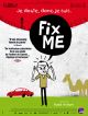 Fix Me en DVD et Blu-Ray