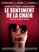 Le Sentiment De La Chair en DVD et Blu-Ray