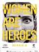 Women Are Heroes en DVD et Blu-Ray