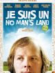 Je Suis Un No Man's Land en DVD et Blu-Ray