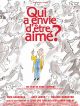 Qui A Envie D'être Aimé en DVD et Blu-Ray
