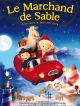 Le Marchand De Sable en DVD et Blu-Ray