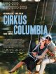Cirkus Columbia DVD et Blu-Ray