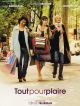 Tout Pour Plaire DVD et Blu-Ray