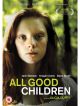 All Good Children en DVD et Blu-Ray