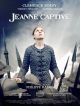 Jeanne Captive DVD et Blu-Ray