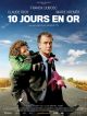 10 Jours En Or en DVD et Blu-Ray