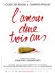 L'Amour Dure Trois Ans DVD et Blu-Ray