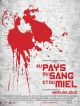 Au Pays Du Sang Et Du Miel DVD et Blu-Ray