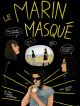Le Marin Masqué DVD et Blu-Ray