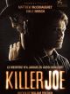 Killer Joe DVD et Blu-Ray
