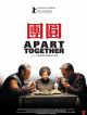 Apart Together en DVD et Blu-Ray