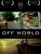 Off World en DVD et Blu-Ray