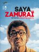Saya Zamuraï en DVD et Blu-Ray